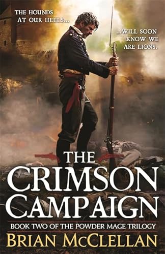 Stock image for The Crimson Campaign: Book 2 in The Powder Mage Trilogy for sale by AwesomeBooks