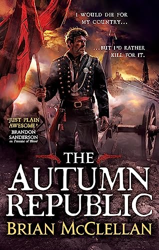Stock image for The Autumn Republic (Powder Mage trilogy) for sale by WorldofBooks