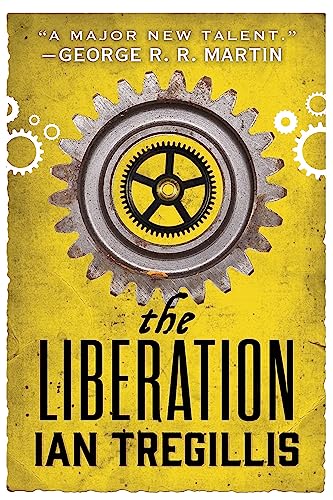 Stock image for The Liberation: Book Three of The Alchemy Wars for sale by WorldofBooks