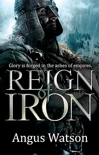 9780356502601: Reign of Iron (The Iron Age Trilogy)
