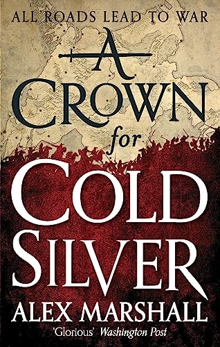 Stock image for A Crown for Cold Silver: Book One of the Crimson Empire for sale by AwesomeBooks