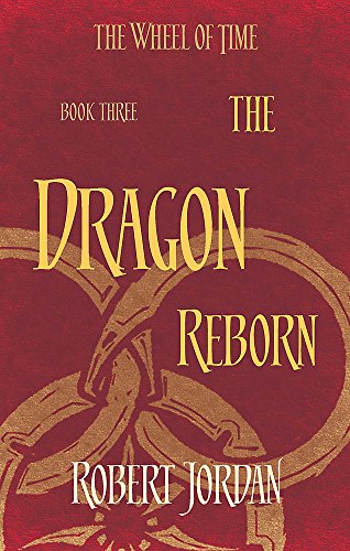 Imagen de archivo de The Dragon Reborn: Book 3 of the Wheel of Time (Now a major TV series) a la venta por WorldofBooks