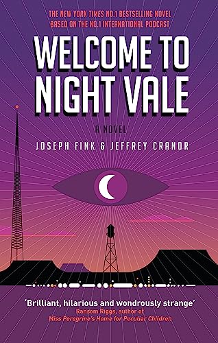 Stock image for Welcome to Night Vale: A Novel for sale by AwesomeBooks