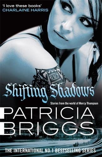 9780356505275: Shifting Shadows: Stories From the World of Mercy Thompson