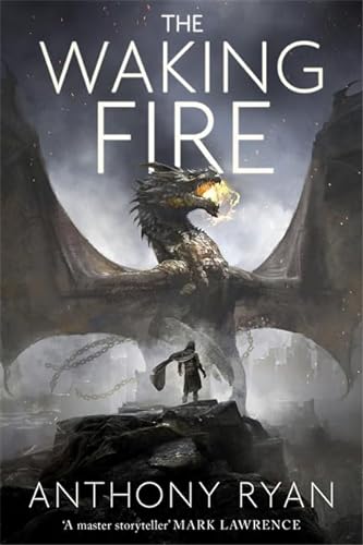 9780356506388: The Waking Fire: Book One of Draconis Memoria: Anthony Ryan (The Draconis Memoria)