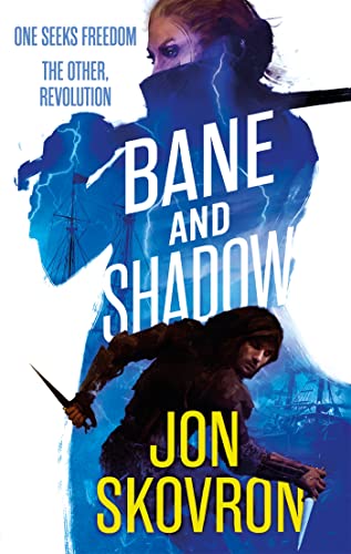 Beispielbild fr Bane and Shadow: Book Two of Empire of Storms zum Verkauf von WorldofBooks