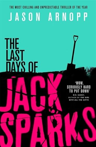 Imagen de archivo de The Last Days of Jack Sparks a la venta por Better World Books Ltd