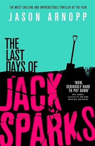 Stock image for The Last Days of Jack Sparks for sale by Better World Books Ltd