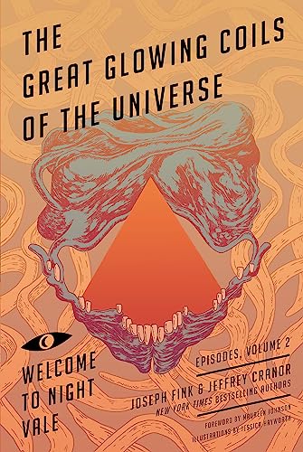 Imagen de archivo de Great Glowing Coils of the Universe: Welcome to Night Vale Episodes, Volume 2 (Welcome to Night Vale 2) a la venta por AwesomeBooks