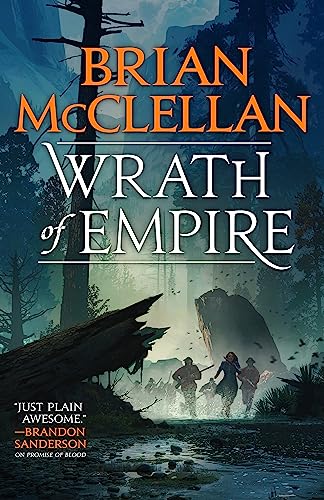 Beispielbild fr Wrath of Empire: Book Two of Gods of Blood and Powder zum Verkauf von WorldofBooks