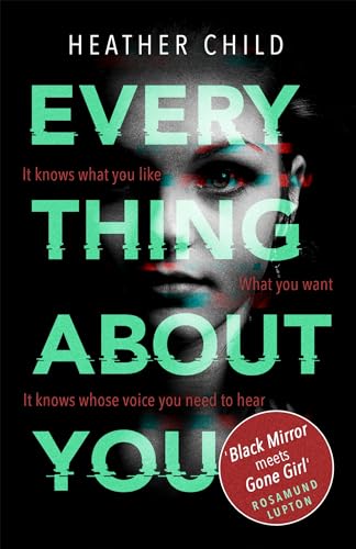 Beispielbild fr Everything about You : Discover This Year's Most Cutting-Edge Thriller zum Verkauf von Better World Books