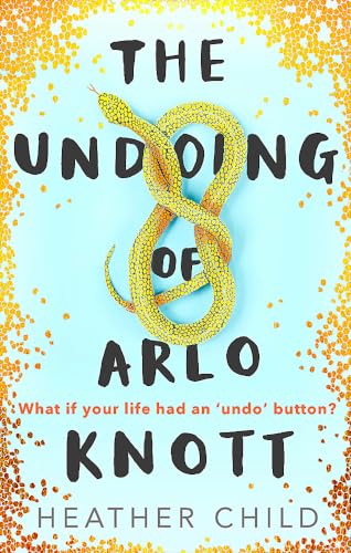9780356510743: The Undoing of Arlo Knott [Idioma Ingls]
