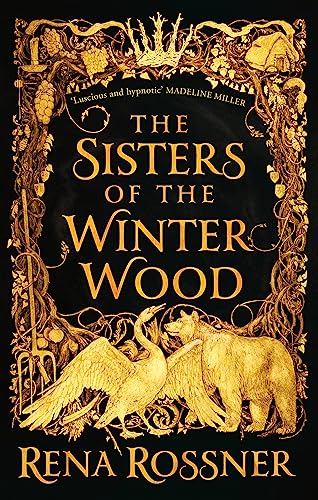 Stock image for The Sisters of the Winter Wood: The spellbinding fairy tale fantasy of the year for sale by WorldofBooks