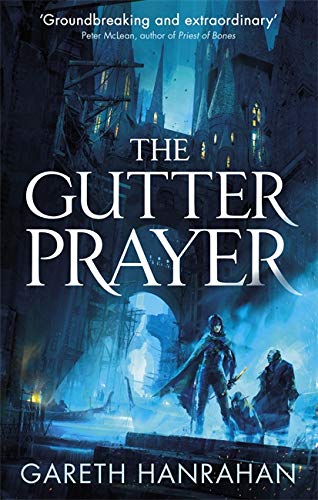 Stock image for The Gutter Prayer: Book One of the Black Iron Legacy for sale by WorldofBooks