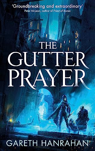 Stock image for The Gutter Prayer: Book One of the Black Iron Legacy for sale by AwesomeBooks