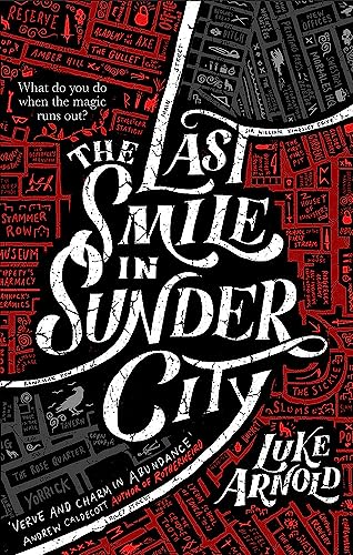 Imagen de archivo de The Last Smile in Sunder City a la venta por Blackwell's