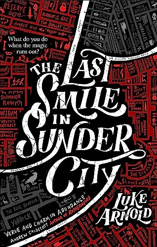 Stock image for The Last Smile in Sunder City for sale by Blackwell's