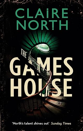 Stock image for The Gameshouse: Claire North for sale by WorldofBooks