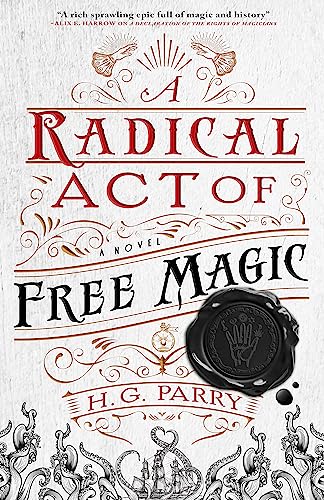 Stock image for A Radical Act of Free Magic for sale by Blackwell's