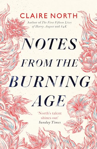 Stock image for Notes from the Burning Age for sale by WorldofBooks