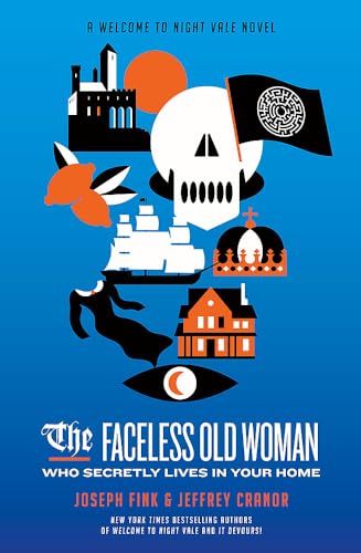 Beispielbild fr The Faceless Old Woman Who Secretly Lives in Your Home: A Welcome to Night Vale Novel zum Verkauf von WorldofBooks