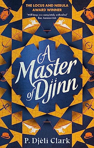 Beispielbild fr A Master of Djinn: THE NEBULA AWARD WINNER zum Verkauf von Big River Books