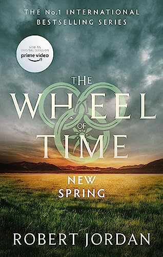 9780356516998: New Spring: A Wheel of Time Prequel (Now a major TV series)