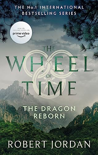 9780356517025: The Dragon Reborn: Book 3 of the Wheel of Time (Now a major TV series)