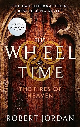 Stock image for The Fires Of Heaven: Book 5 of the Wheel of Time (Now a major TV series) for sale by WorldofBooks