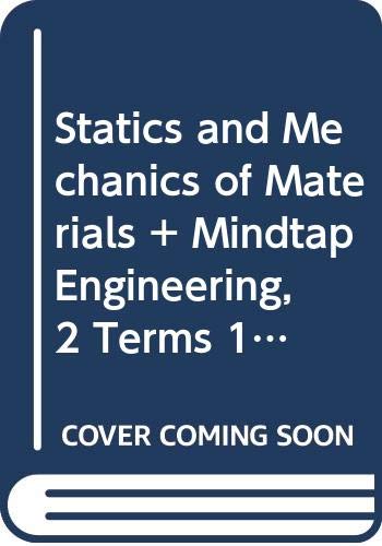 Beispielbild fr Bundle: Statics and Mechanics of Materials + MindTap Engineering, 2 terms (12 months) Printed Access Card zum Verkauf von Palexbooks