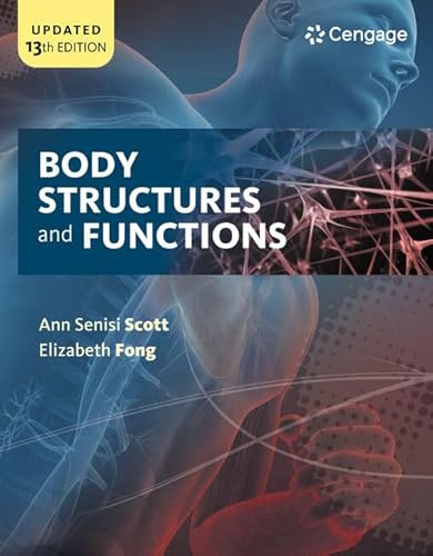 Stock image for Body Structures and Functions Updated, 13th Basic Health Sciences, 2 s (12 ) [Product ] Scott, Ann Senisi and Fong, Elizabeth for sale by College Campus