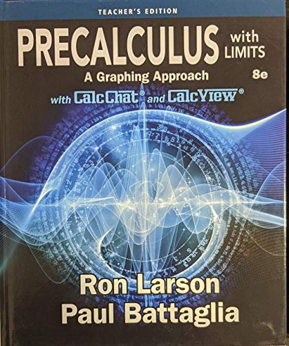Imagen de archivo de Precalculus With Limits: A Graphing Approach 8th, Teacher's Edition, C. 2020, 9780357021996, 0357021 ; 9780357021996 ; 0357021991 a la venta por APlus Textbooks