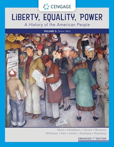 Beispielbild fr Liberty, Equality, Power: A History of the American People, Volume 2: Since 1863, Enhanced zum Verkauf von Indiana Book Company