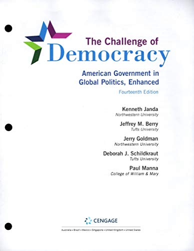 Beispielbild fr The Challenge of Democracy: American Government in Global Politics, Enhanced (14th Edition), Standalone Looseleaf Version zum Verkauf von BooksRun