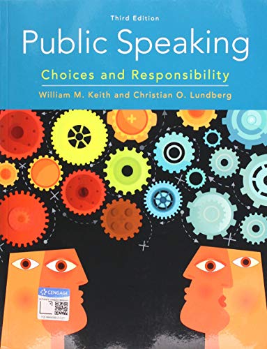 Stock image for Public Speaking: Choices and Responsibility for sale by ThriftBooks-Dallas