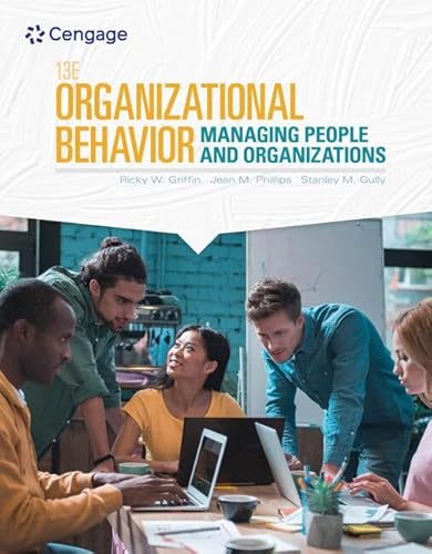 9780357042502: Organizational Behavior: Managing People and Organizations
