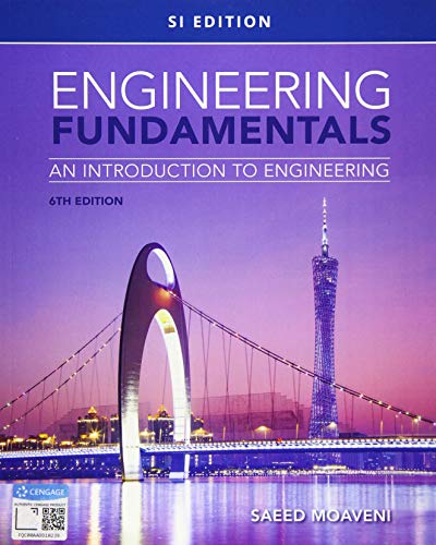 9780357112151: Engineering Fundamentals: An Introduction to Engineering, SI Edition