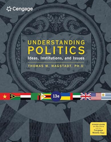 Stock image for Understanding Politics : Ideas, Institutions, and Issues for sale by Better World Books
