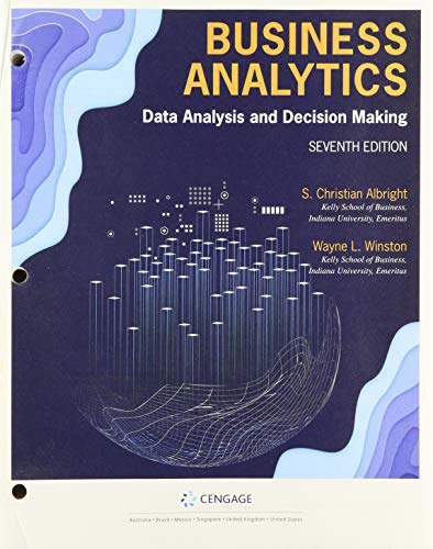 Beispielbild fr Bundle: Business Analytics: Data Analysis & Decision Making, Loose-Leaf Version, 7th + MindTap Business Statistics, 1 term (6 months) Printed Access Card zum Verkauf von BooksRun