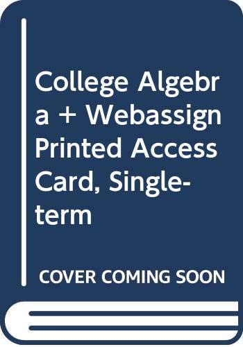 Stock image for BUNDLE: Gustafson, College Algebra, Loose-leaf, 12th + Gustafson/Aufmann, College Algebra, WebAssign Course with Corequisite Support, Single-Term Printed Access Card for sale by Textbooks_Source