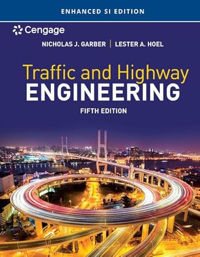 Stock image for Bundle: Traffic and Highway Engineering, Enhanced SI Edition, 5th + WebAssign, Multi-Term Printed Access Card for sale by Palexbooks