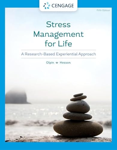 Stock image for Stress Management for Life: A Research-Based Experiential Approach (MindTap Course List) for sale by Goodwill Books