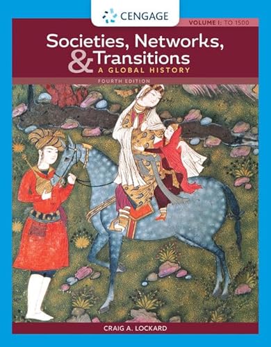 Stock image for Societies, Networks, and Transitions: A Global History, Volume I:: To 1500: A Global History for sale by Textbooks_Source