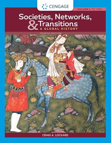 Stock image for Societies, Networks, and Transitions: A Global History, Volume I:: To 1500: A Global History for sale by Books Unplugged