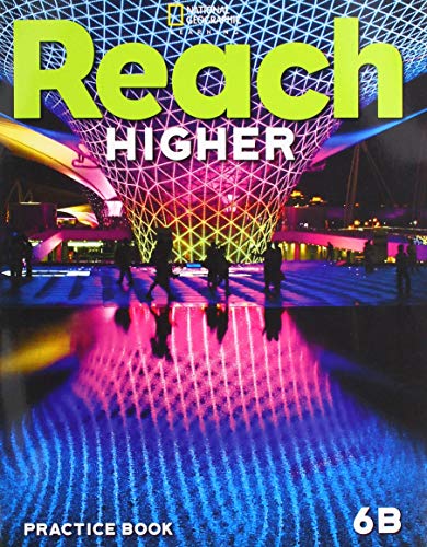 Stock image for Reach Higher 6b - Practice Book, De Frey, Nancy. Editorial National Geographic Learning, Tapa Blanda En Ingl s Americano, 2020 for sale by Juanpebooks