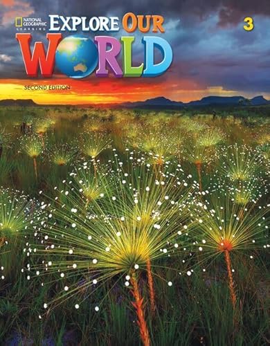 Stock image for Explore Our World 3 With the Spark Platform for sale by Blackwell's