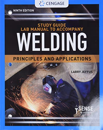 Stock image for Study Guide with Lab Manual for Jeffus' Welding: Principles and Applications for sale by Better World Books