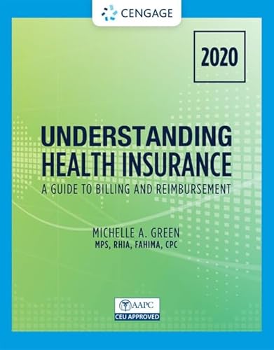 Beispielbild fr Understanding Health Insurance: A Guide to Billing and Reimbursement - 2020 (MindTap Course List) zum Verkauf von BooksRun