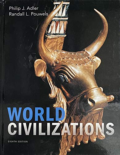 Stock image for World Civilizations, Eight Edition, c. 2020 9780357382226, 0357382226 for sale by Campus Bookstore