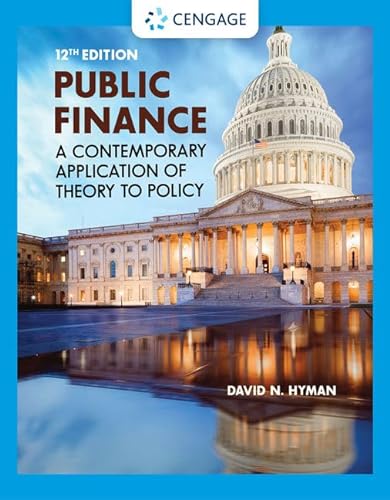 Beispielbild fr Public Finance : A Contemporary Application of Theory to Policy zum Verkauf von Better World Books